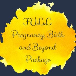 Full package, pregnancy, labour, birth, postnatal, postpartum